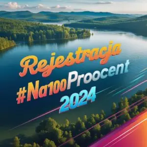 Read more about the article Ruszyła rejestracja na obóz #Na100procent 2024!